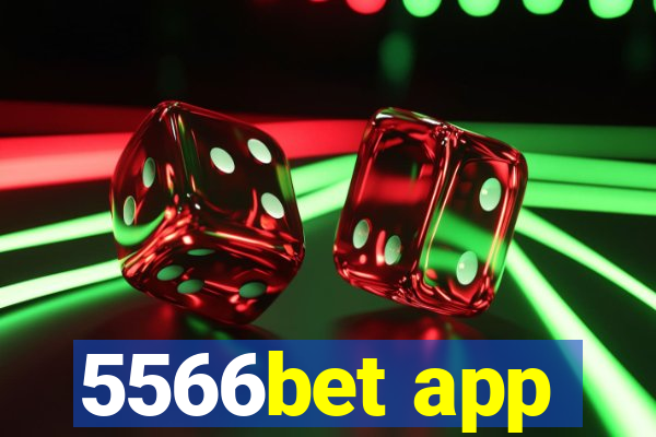 5566bet app